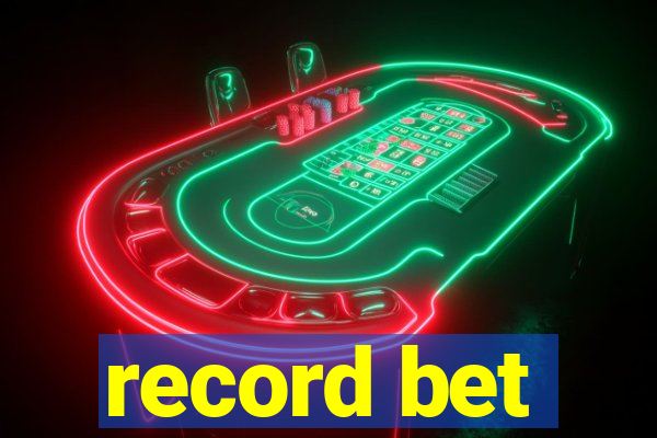 record bet